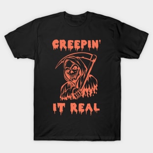 Creepin' it Real T-Shirt